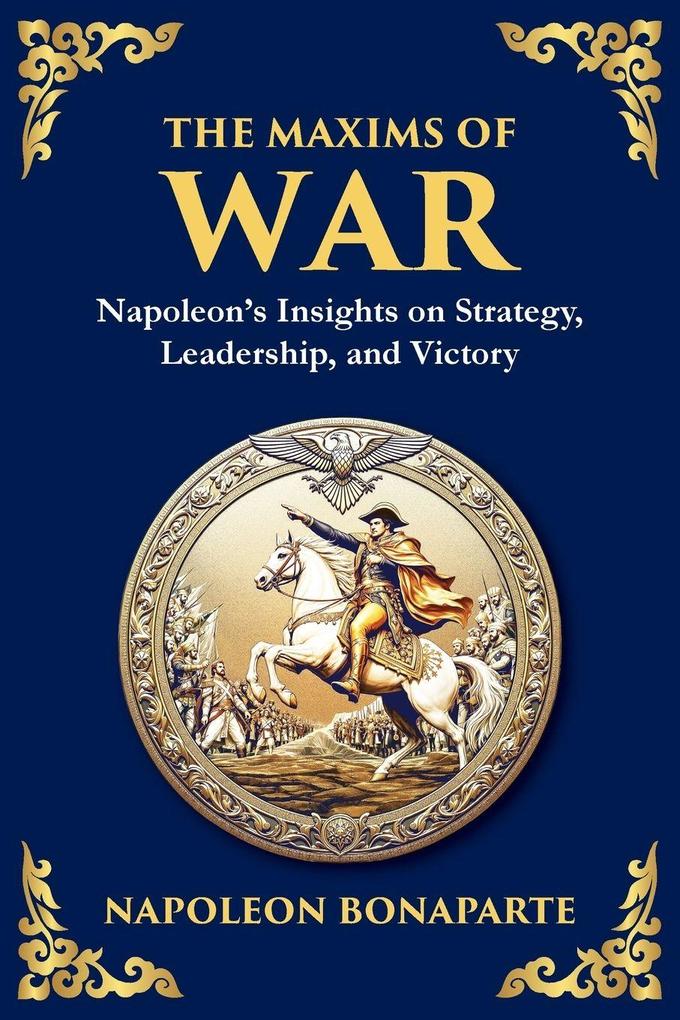 The Maxims of War