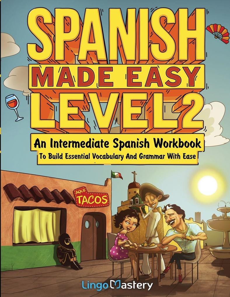 Spanish Made Easy Level 2