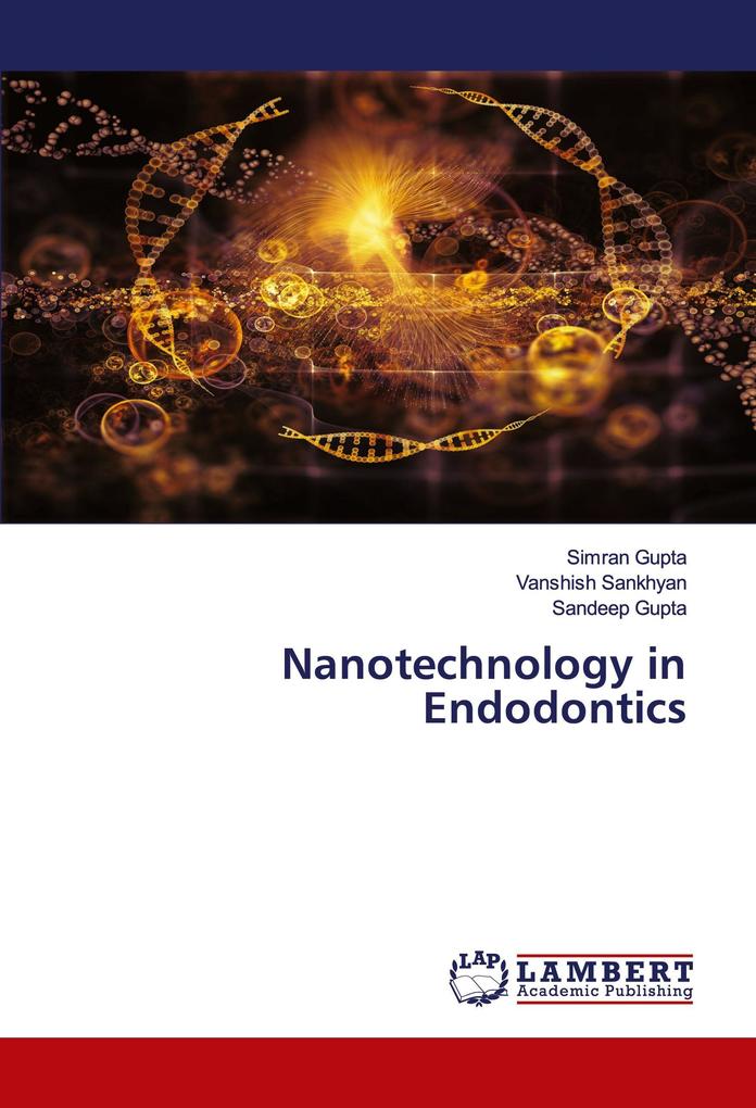 Nanotechnology in Endodontics