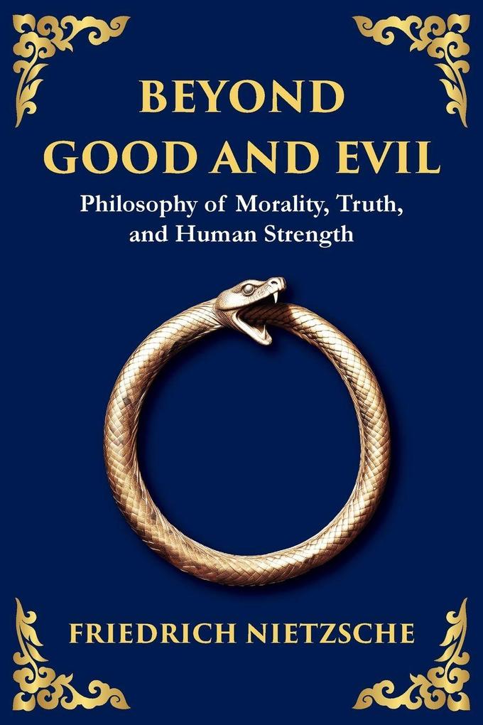 Beyond Good and Evil