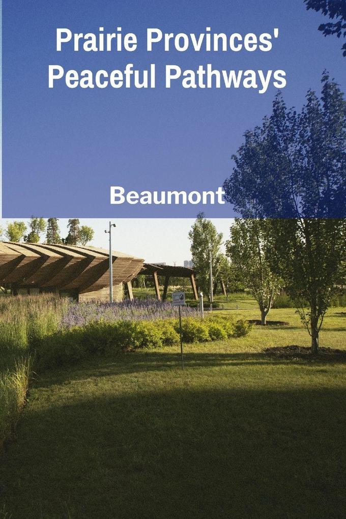 Prairie Provinces' Peaceful Pathways