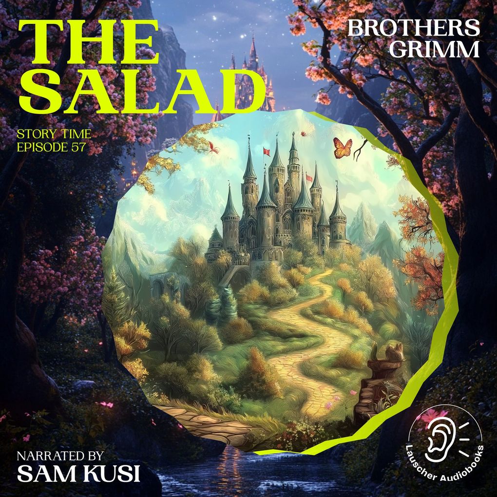 The Salad (Story Time Episode 57)