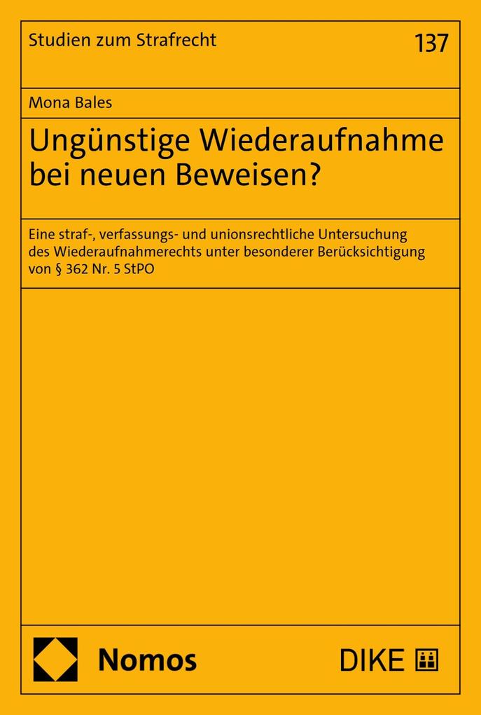 Ungünstige Wiederaufnahme bei neuen Beweisen?