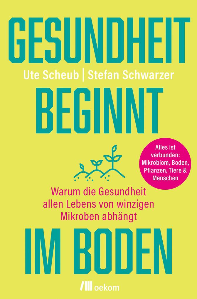 Gesundheit beginnt im Boden