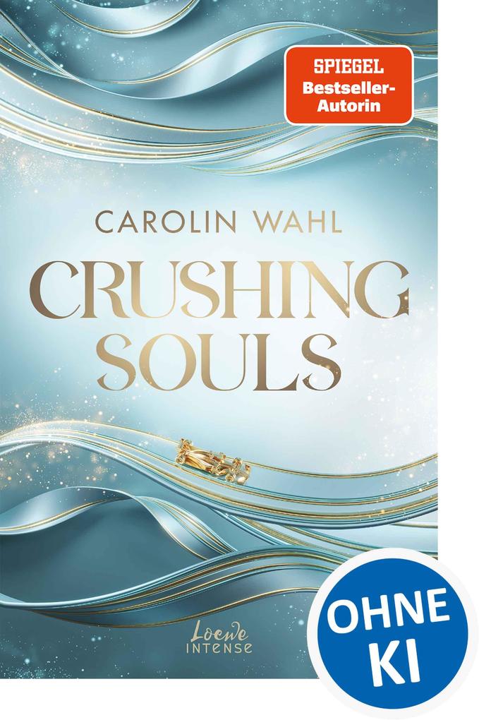 Crushing Souls (Driven Dreams-Dilogie Band 1)