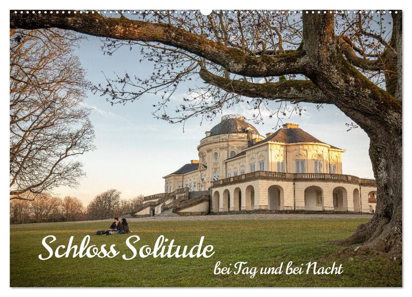 Schloss Solitude bei Tag und bei Nacht (Wandkalender 2026 DIN A2 quer) CALVENDO Monatskalender