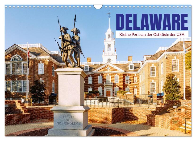 Delaware. Kleine Perle an der Ostküste der USA (Wandkalender 2026 DIN A3 quer) CALVENDO Monatskalender
