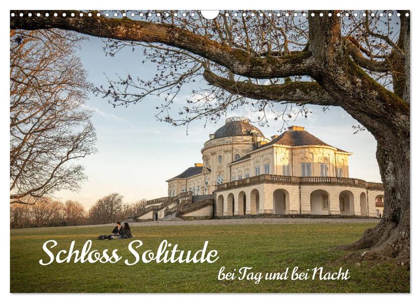 Schloss Solitude bei Tag und bei Nacht (Wandkalender 2026 DIN A3 quer) CALVENDO Monatskalender