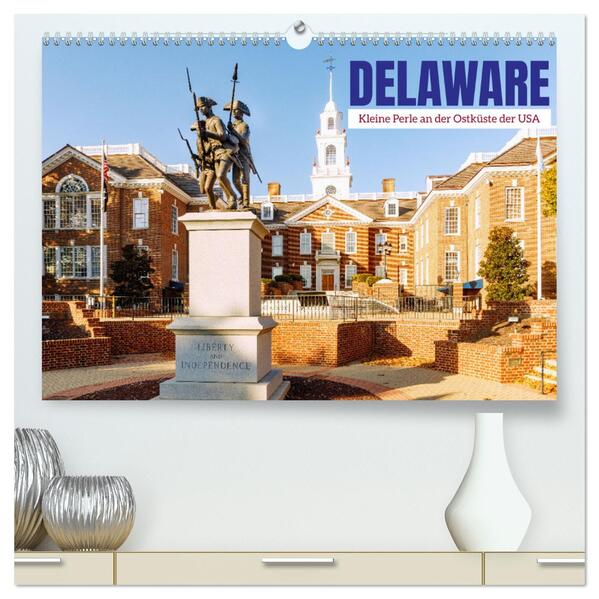 Delaware. Kleine Perle an der Ostküste der USA (hochwertiger Premium Wandkalender 2026 DIN A2 quer) Kunstdruck in Hochglanz
