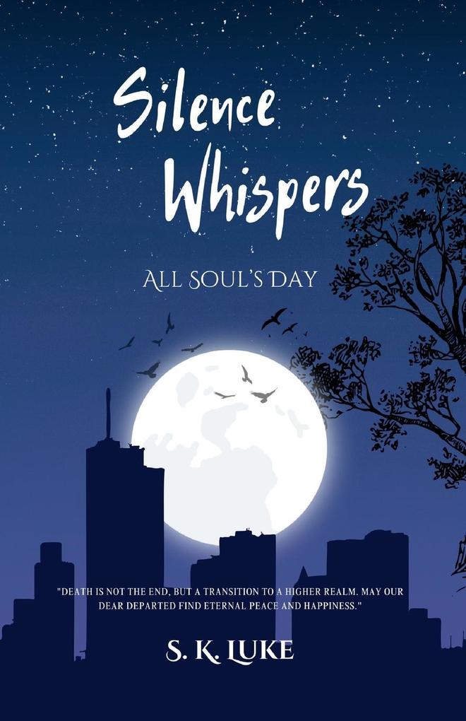 Silence Whispers