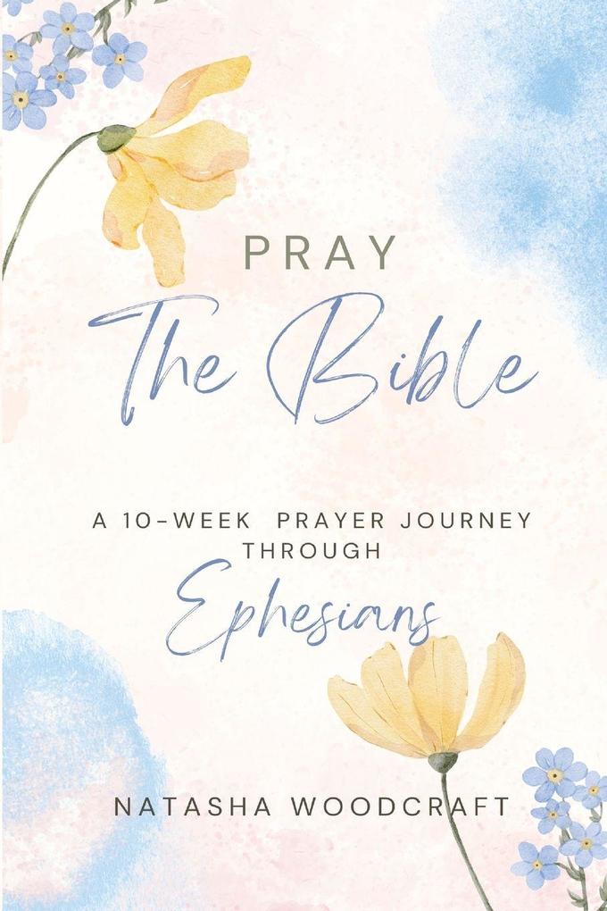 Pray The Bible