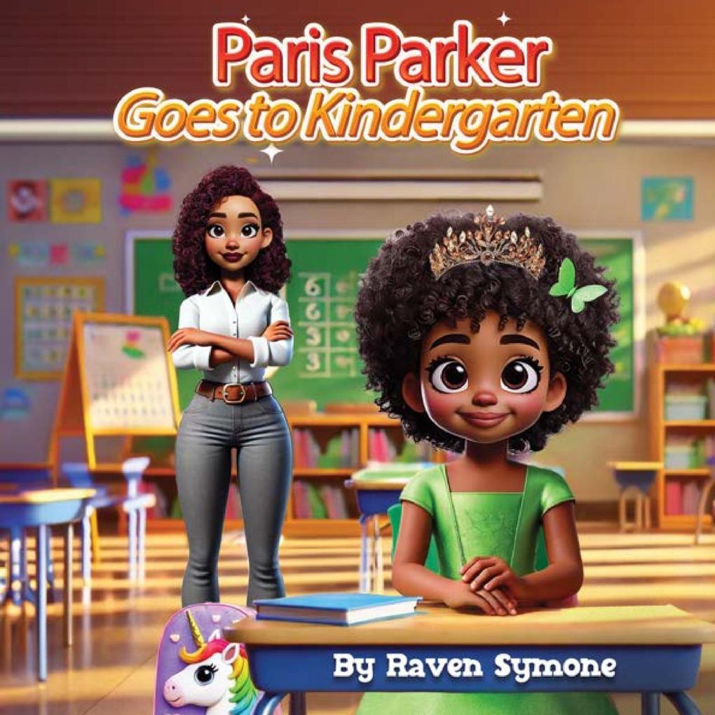 Paris Parker Goes to Kindergarten