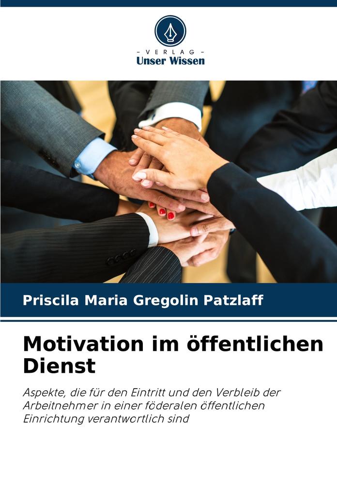 Motivation im öffentlichen Dienst