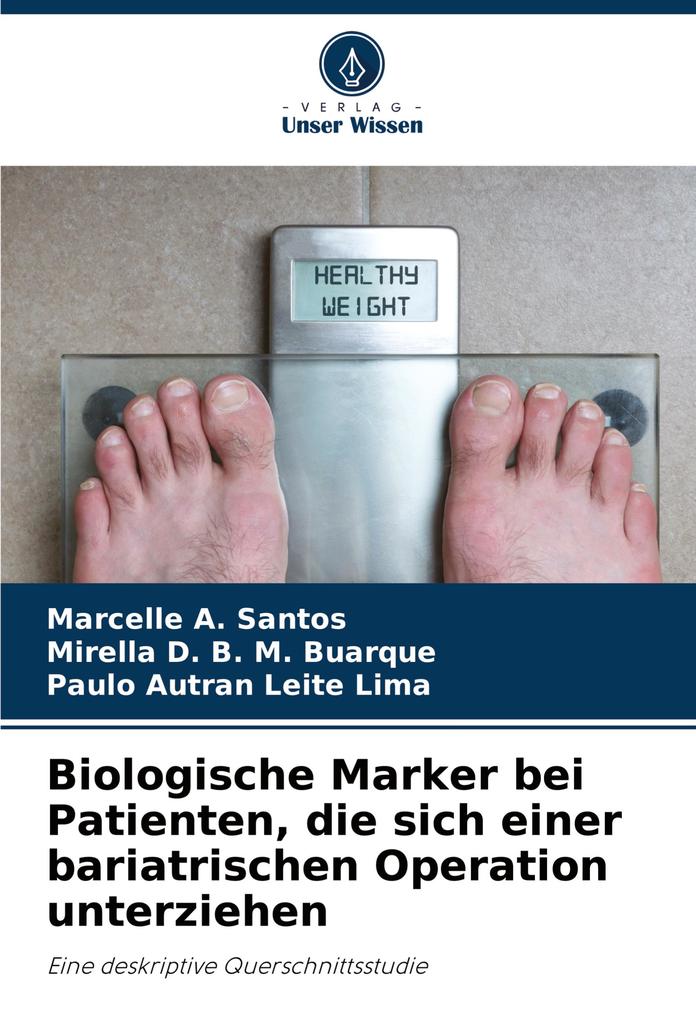 Biologische Marker bei Patienten die sich einer bariatrischen Operation unterziehen
