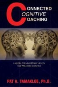 Connected Cognitive Coaching