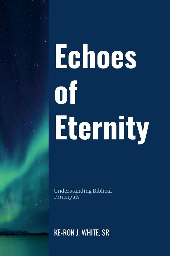 Echoes of Eternity