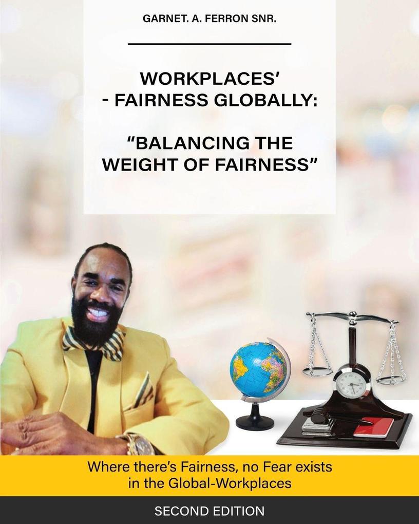 Workplaces'-Fairness Globally