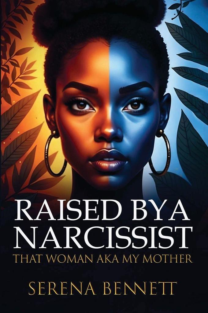 Raised By a Narcissist