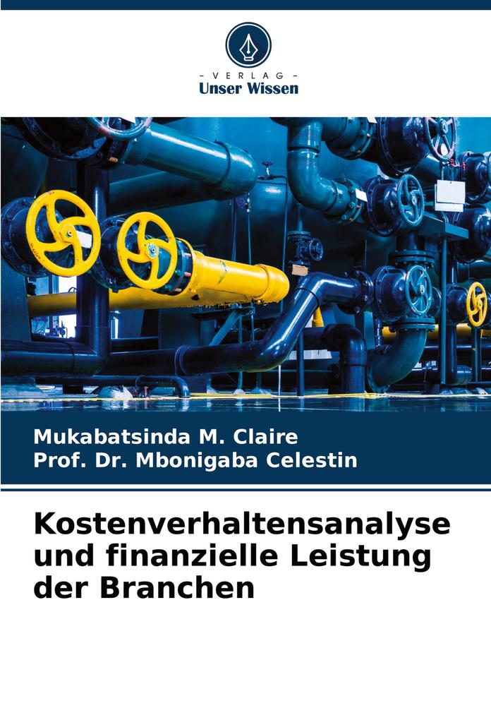 Kostenverhaltensanalyse und finanzielle Leistung der Branchen