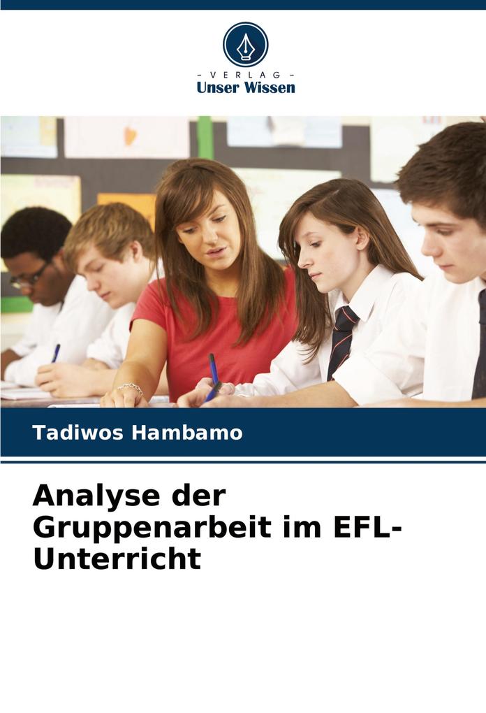 Analyse der Gruppenarbeit im EFL-Unterricht