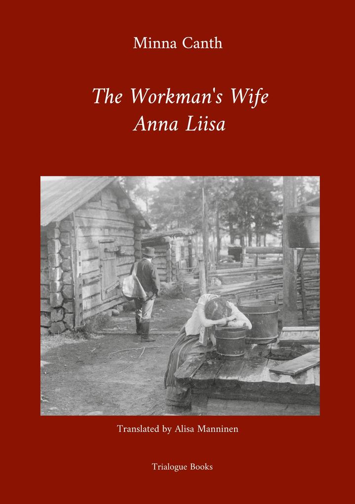 The Workman's Wife Anna Liisa