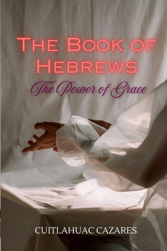 The Book of Hebrews