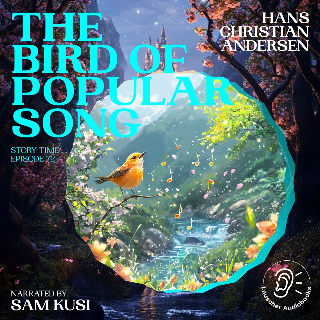 The Bird of Popular Song (Story Time Episode 72)