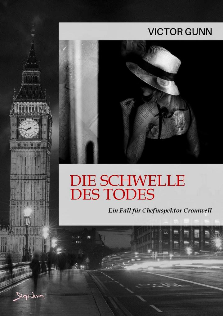 DIE SCHWELLE DES TODES - EIN FALL FÜR CHEFINSPEKTOR CROMWELL