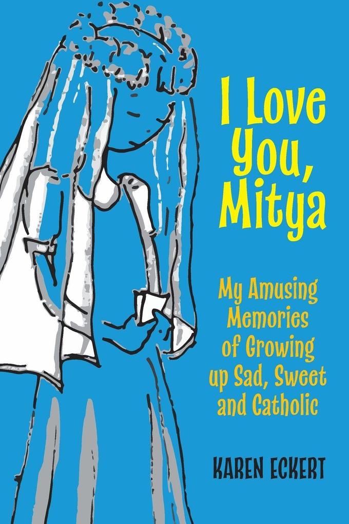 I Love You Mitya
