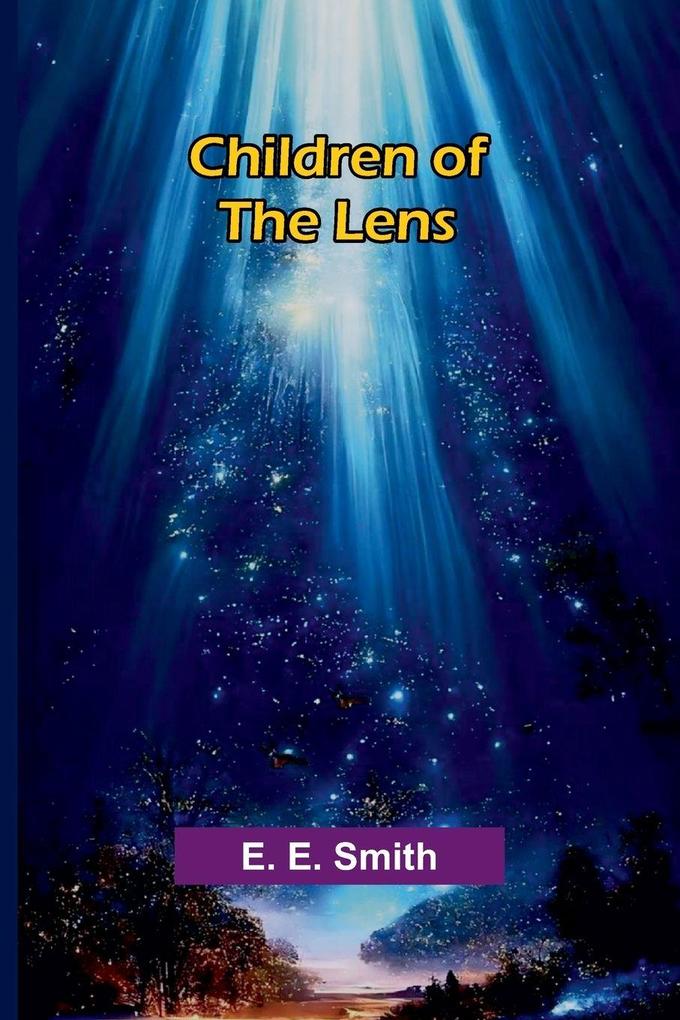 Children of the lens