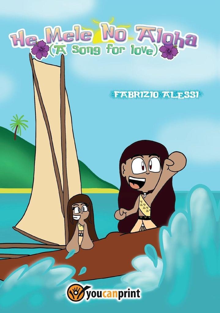 He Mele No Aloha - A Song for Love (ENGLISH)