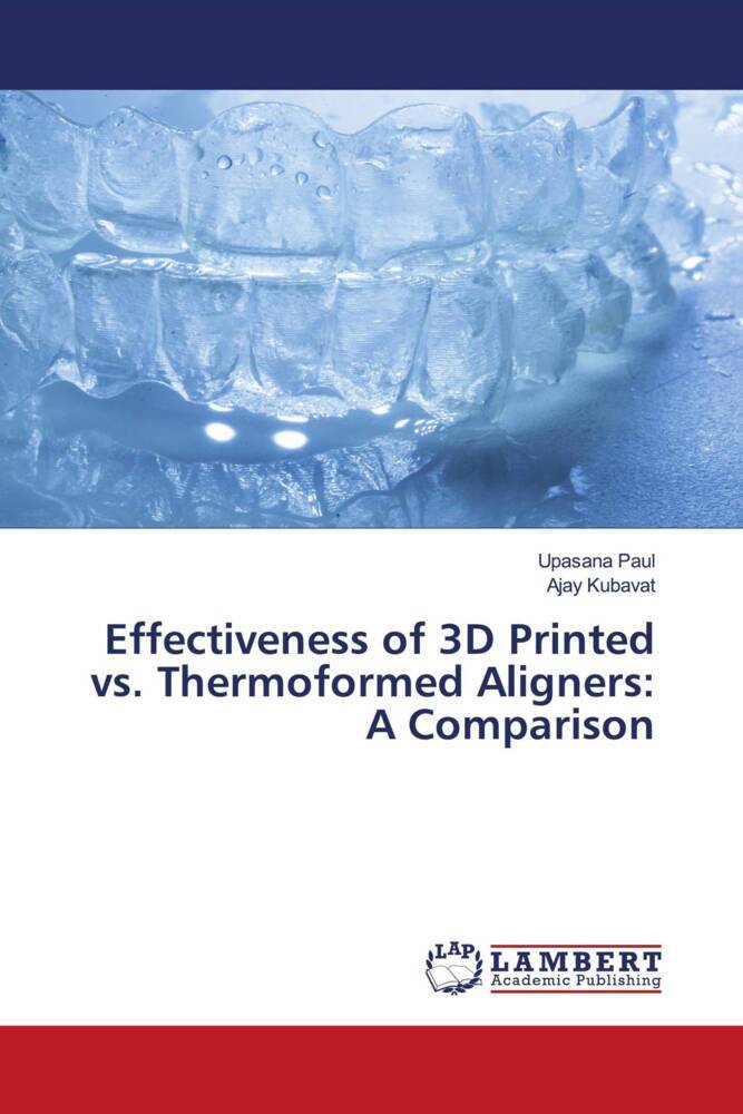 Effectiveness of 3D Printed vs. Thermoformed Aligners: A Comparison
