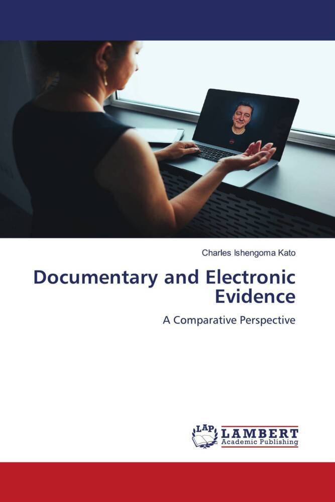 Documentary and Electronic Evidence