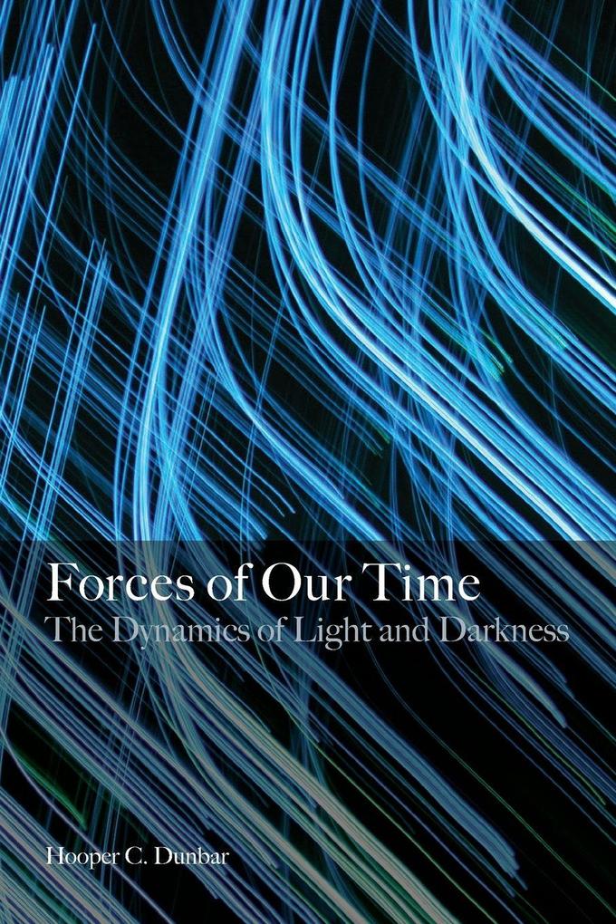 Forces of Our Time