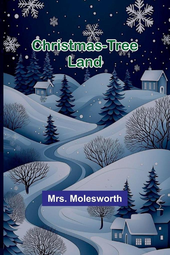 Christmas-Tree Land