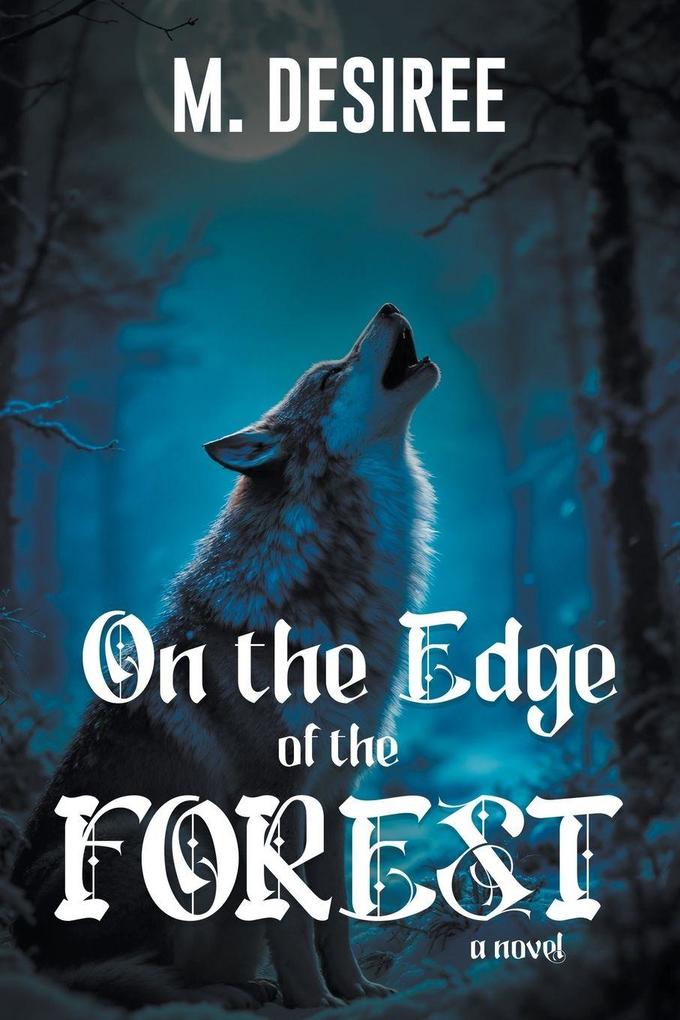 On The Edge Of The Forest