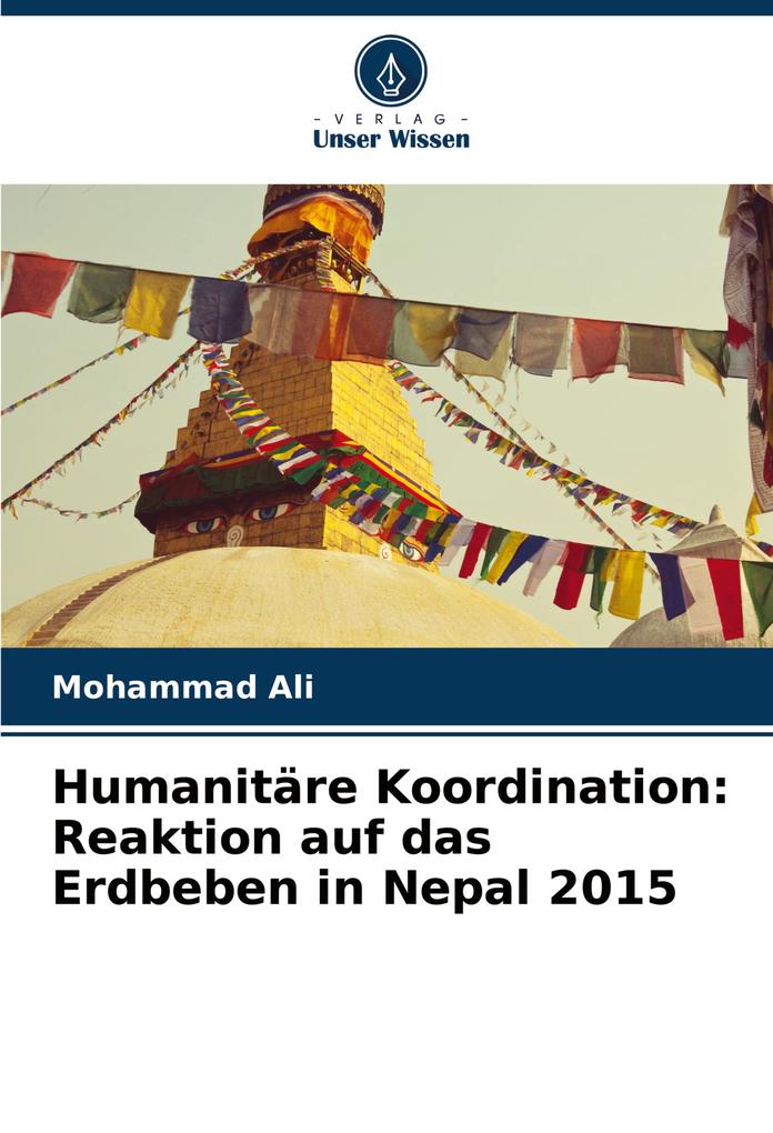 Humanitäre Koordination: Reaktion auf das Erdbeben in Nepal 2015