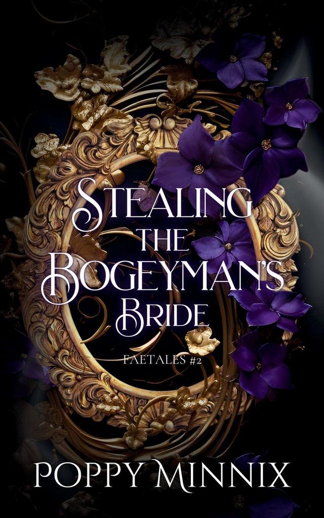 Stealing the Bogeyman's Bride