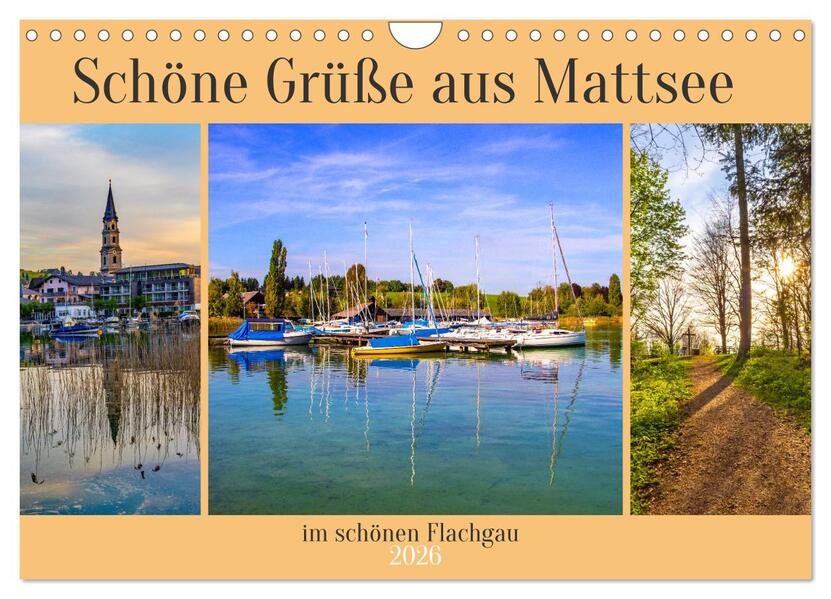 Schöne Grüße aus Mattsee (Wandkalender 2026 DIN A4 quer) CALVENDO Monatskalender