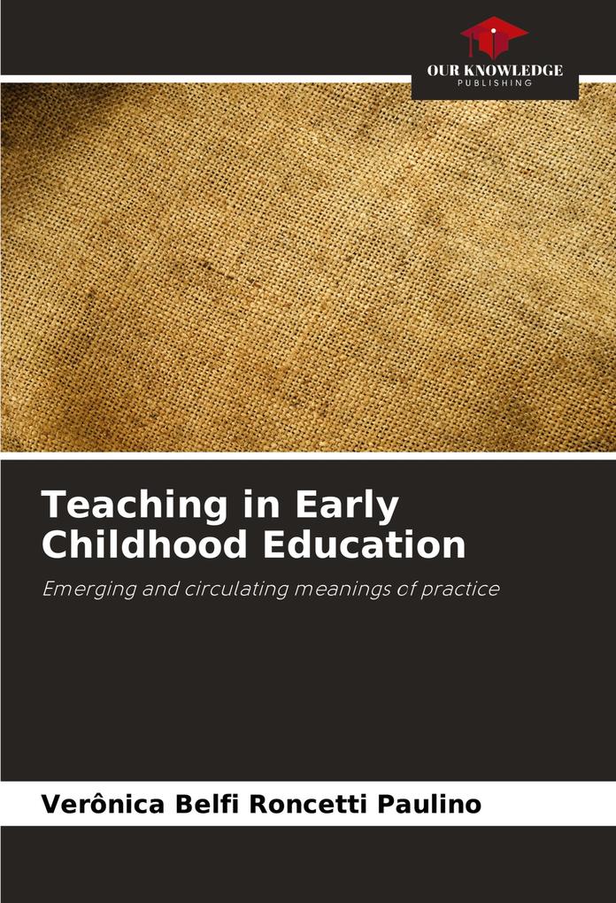 Teaching in Early Childhood Education