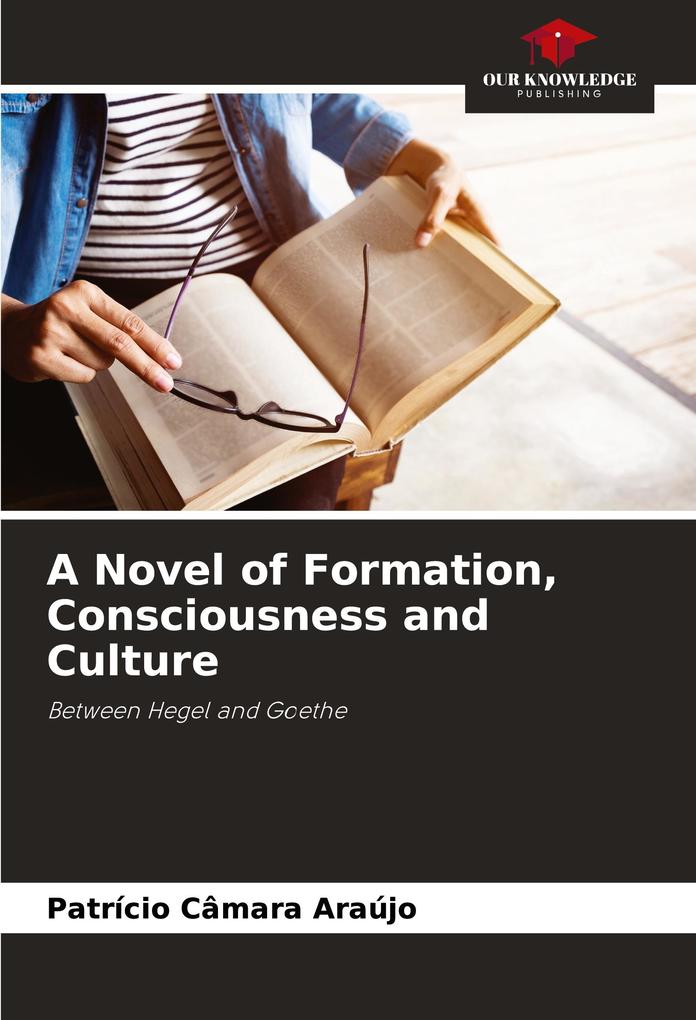 A Novel of Formation Consciousness and Culture