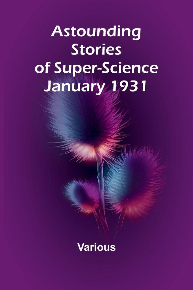Astounding Stories of Super-Science January 1931