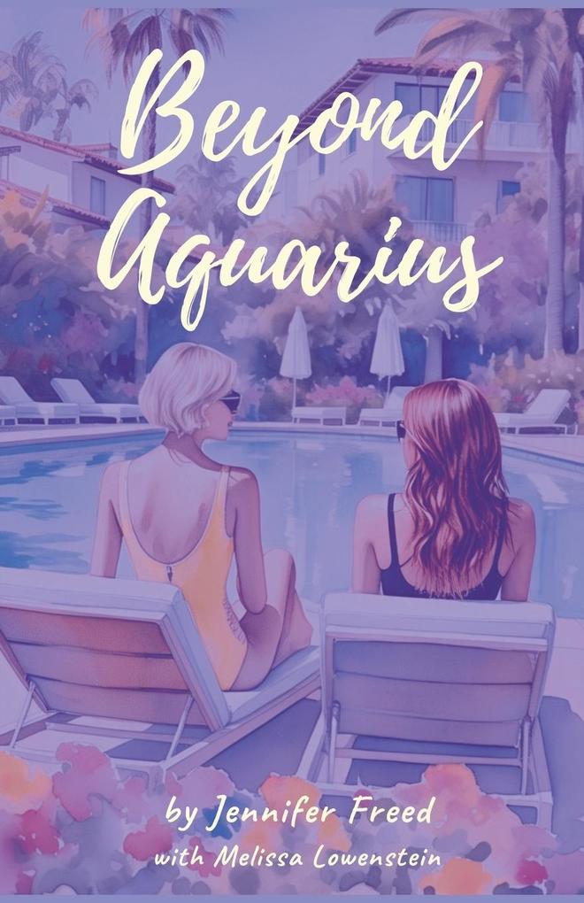 Beyond Aquarius
