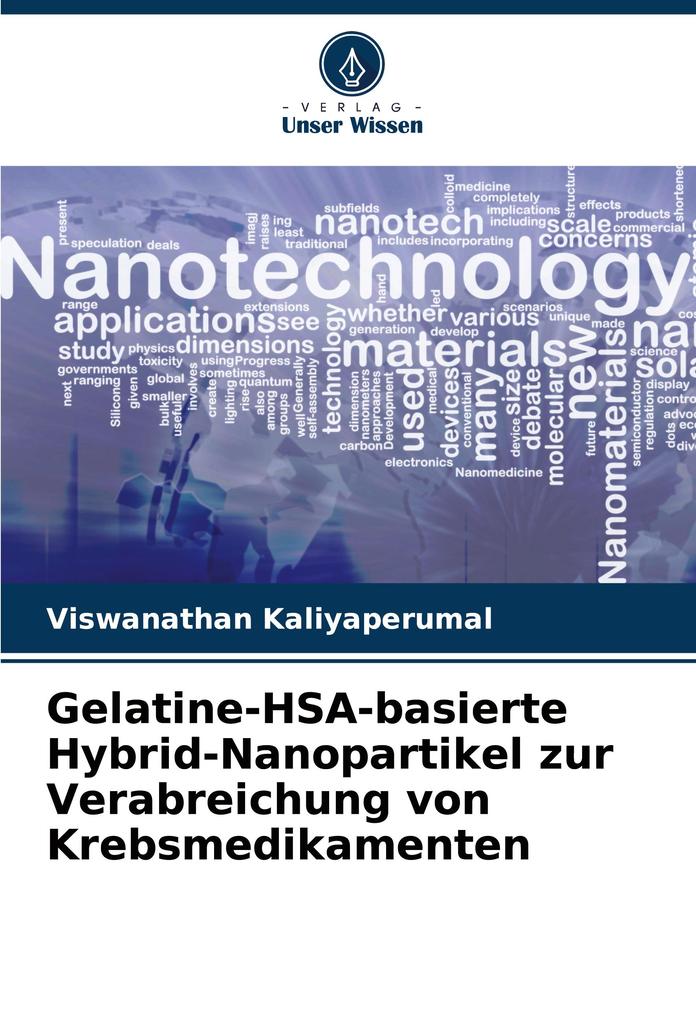 Gelatine-HSA-basierte Hybrid-Nanopartikel zur Verabreichung von Krebsmedikamenten