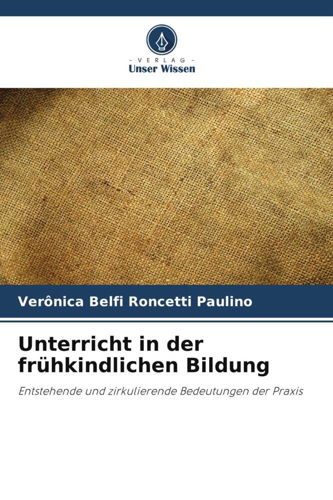 Unterricht in der frühkindlichen Bildung