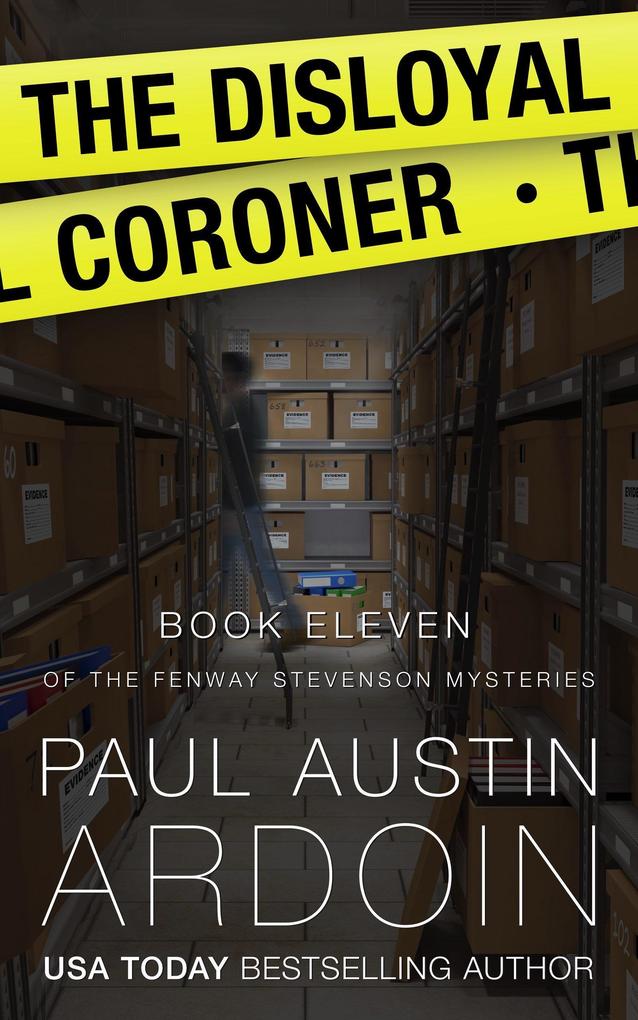 The Disloyal Coroner (Fenway Stevenson Mysteries #11)