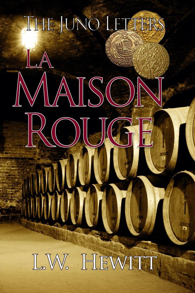 La Maison Rouge (The Juno Letters #13)