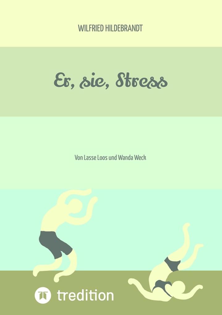Er sie Stress