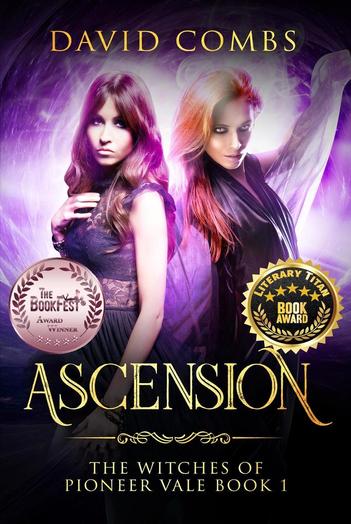 Ascension (The Witches of Pioneer Vale #1)