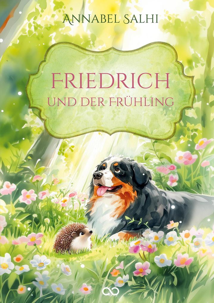 Various Publishers Friedrich Und Der Frhling, Kinderbücher Von Annabel Salhi - Bild 3